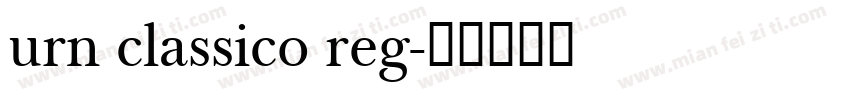 urn classico reg字体转换